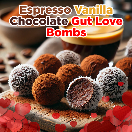 Espresso Vanilla Chocolate Gut Love Bombs