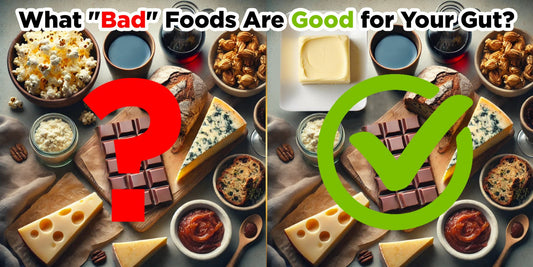 Bad foods that are good for your gut